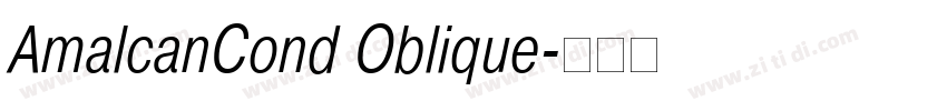 AmalcanCond Oblique字体转换